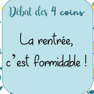 Débat des 4 coins